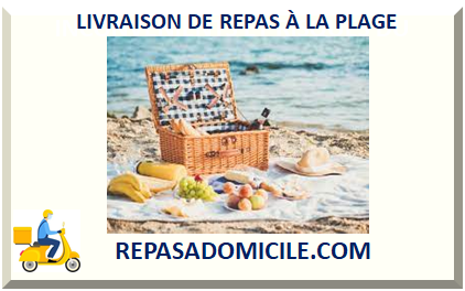 LIVRAISON DE REPAS À LA PLAGE