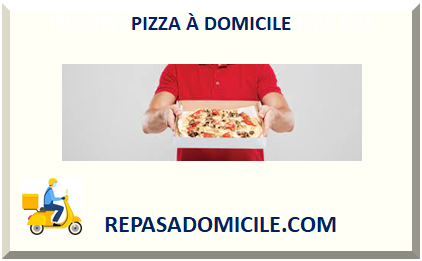 LIVRAISON DE PIZZA À DOMICILE 2024